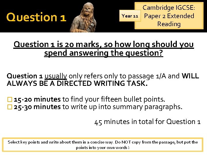 Question 1 Year 11 Cambridge IGCSE: Paper 2 Extended Reading Question 1 is 20
