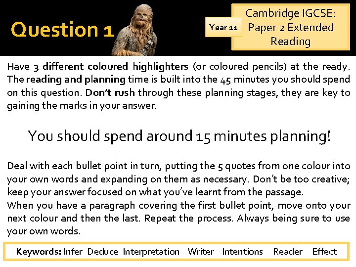 Question 1 Year 11 Cambridge IGCSE: Paper 2 Extended Reading Have 3 different coloured