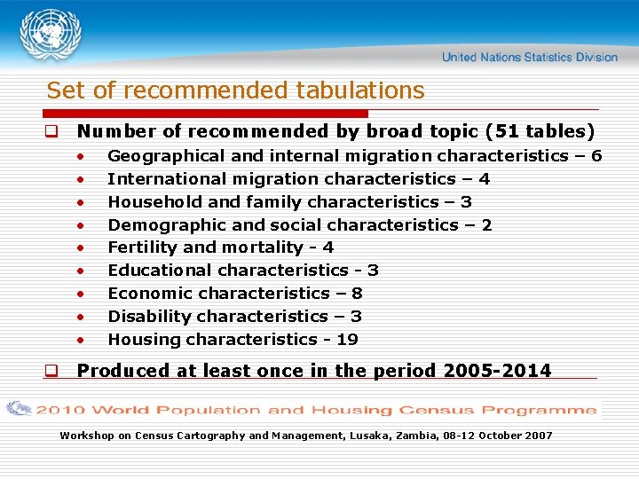 Set of recommended tabulations q Number of recommended by broad topic (51 tables) •