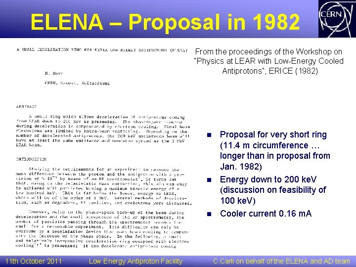 ELENA – Proposal in 1982 From the proceedings of the Workshop on “Physics at