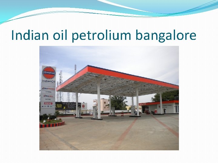 Indian oil petrolium bangalore 