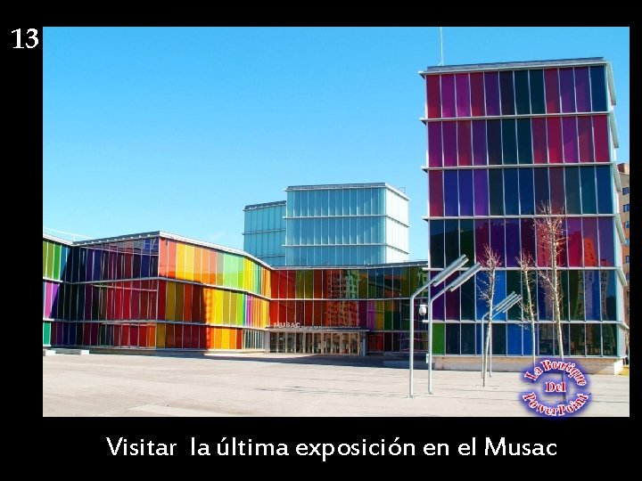 13 Visitar la última exposición en el Musac 