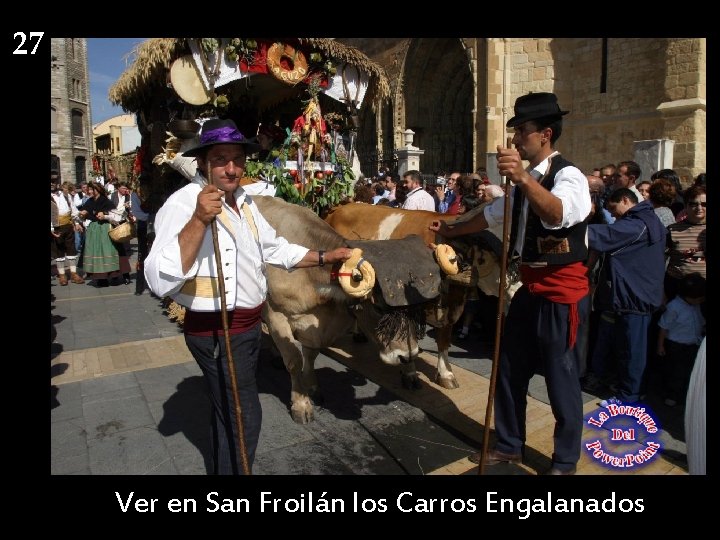 27 Ver en San Froilán los Carros Engalanados 