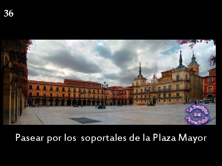 36 Pasear por los soportales de la Plaza Mayor 