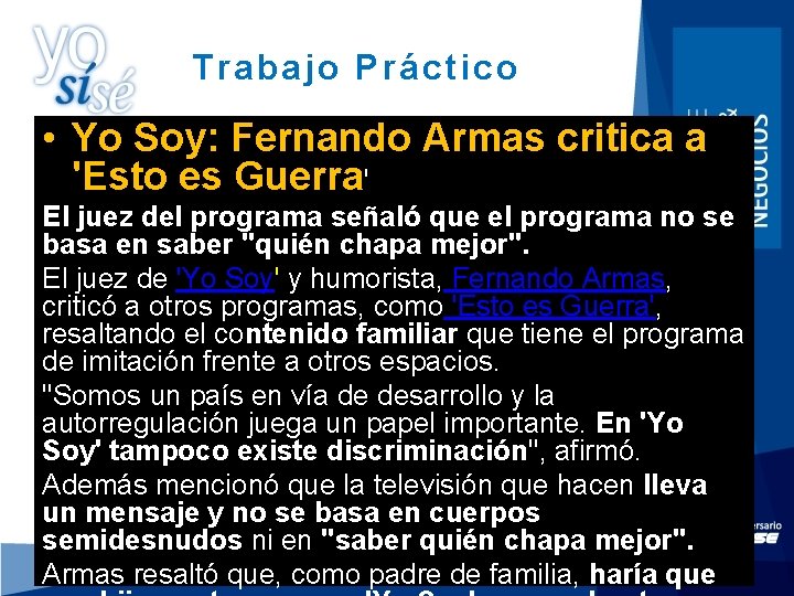 Trabajo Práctico • Yo Soy: Fernando Armas critica a 'Esto es Guerra' El juez