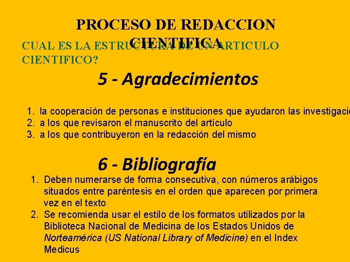 PROCESO DE REDACCION CIENTIFICA CUAL ES LA ESTRUCTURA DE UN ARTICULO CIENTIFICO? 5 -