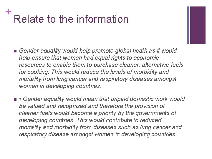 + Relate to the information n Gender equality would help promote global heath as + Relate to the information n Gender equality would help promote global heath as