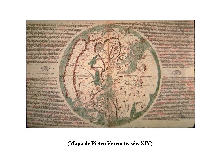 (Mapa de Pietro Vesconte, séc. XIV) 