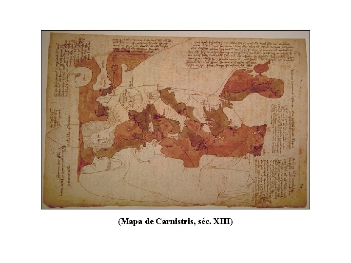 (Mapa de Carnistris, séc. XIII) 