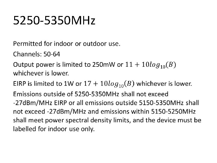 5250 -5350 MHz • 