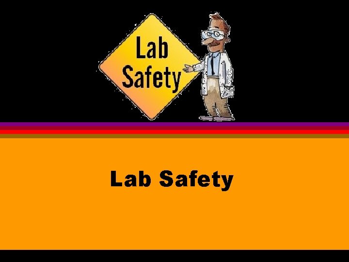 Lab Safety 