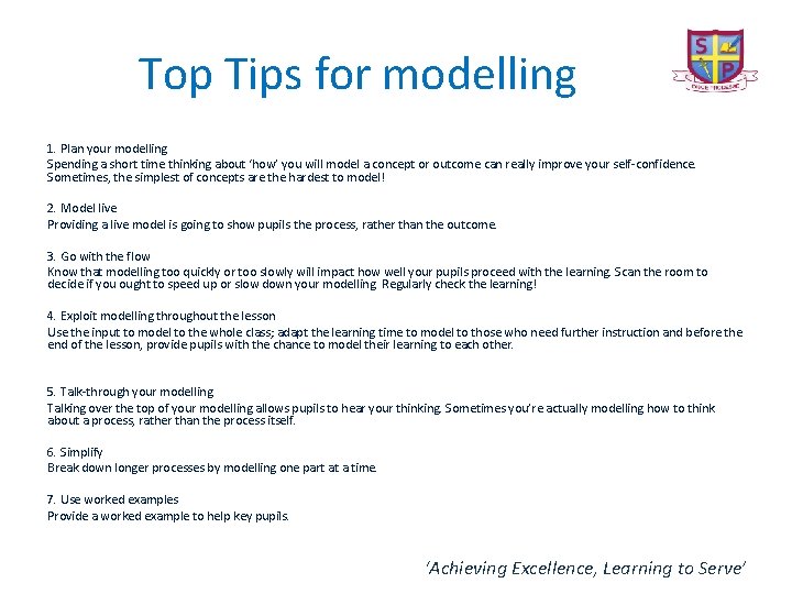 Top Tips for modelling 1. Plan your modelling Spending a short time thinking about