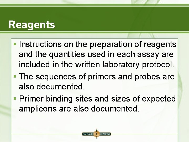 Reagents § Instructions on the preparation of reagents and the quantities used in each