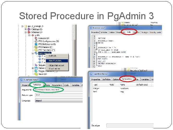 Stored Procedure in Pg. Admin 3 Stored Procedure in Pg. Admin 3