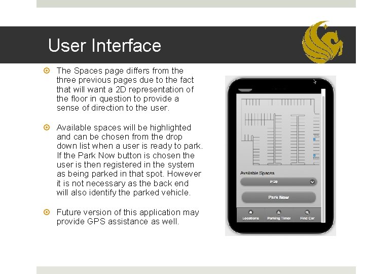 User Interface The Spaces page differs from the three previous pages due to the