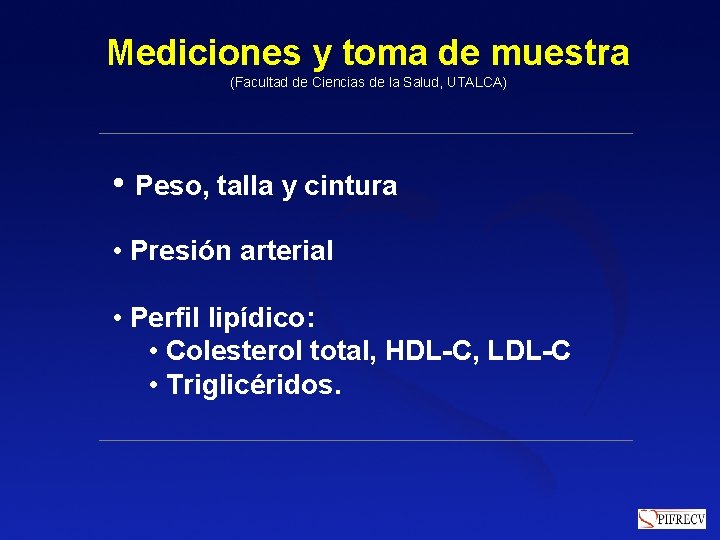 Mediciones y toma de muestra (Facultad de Ciencias de la Salud, UTALCA) • Peso, Mediciones y toma de muestra (Facultad de Ciencias de la Salud, UTALCA) • Peso,