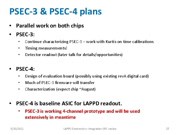 PSEC-3 & PSEC-4 plans • Parallel work on both chips • PSEC-3: • •