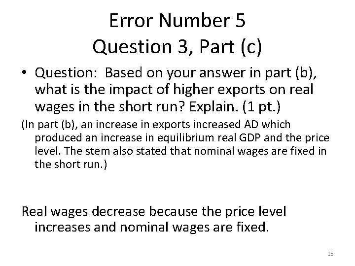 Error Number 5 Question 3, Part (c) • Question: Based on your answer in