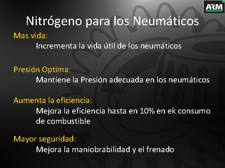 Nitrógeno para los Neumáticos Mas vida: Incrementa la vida útil de los neumáticos Presión