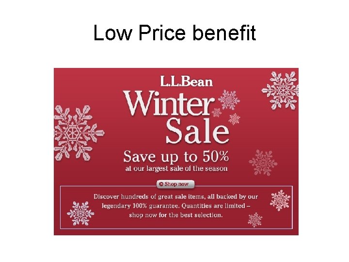 Low Price benefit Low Price benefit