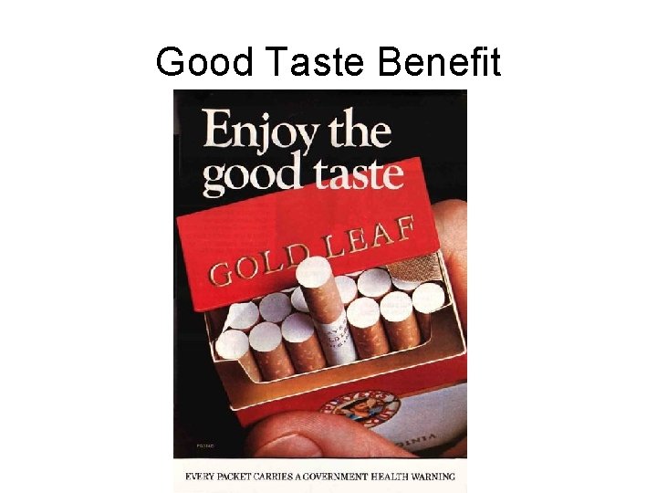 Good Taste Benefit Good Taste Benefit