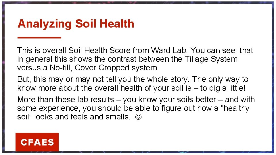Analyzing Soil Health This is overall Soil Health Score from Ward Lab. You can