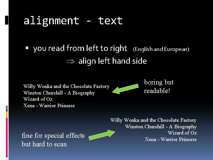 alignment - text you read from left to right (English and European) align left