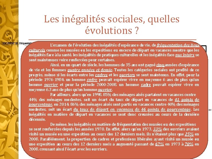 Les inégalités sociales, quelles évolutions ? L’examen de l’évolution des inégalités d’espérance de vie,