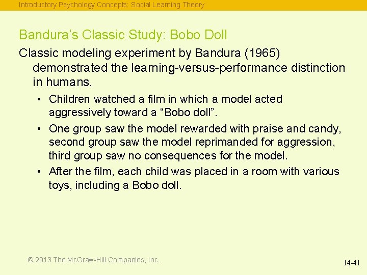 Introductory Psychology Concepts: Social Learning Theory Bandura’s Classic Study: Bobo Doll Classic modeling experiment