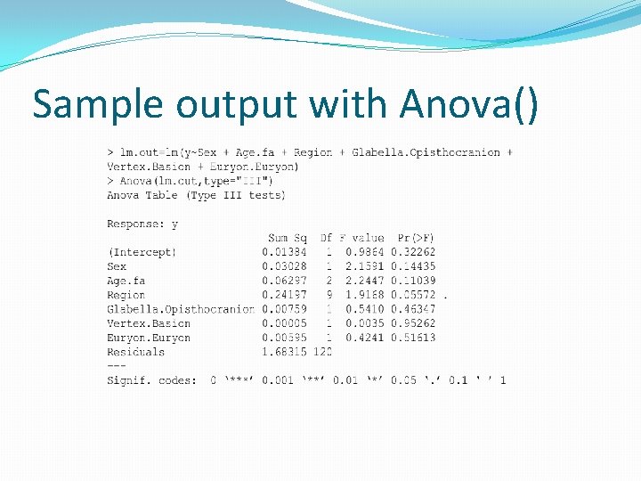 Sample output with Anova() 