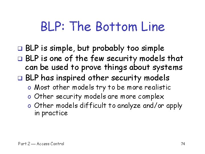 BLP: The Bottom Line BLP is simple, but probably too simple q BLP is