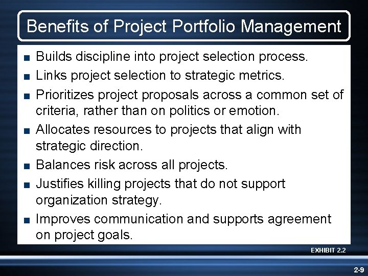 Benefits of Project Portfolio Management Builds discipline into project selection process. < Links project Benefits of Project Portfolio Management Builds discipline into project selection process. < Links project