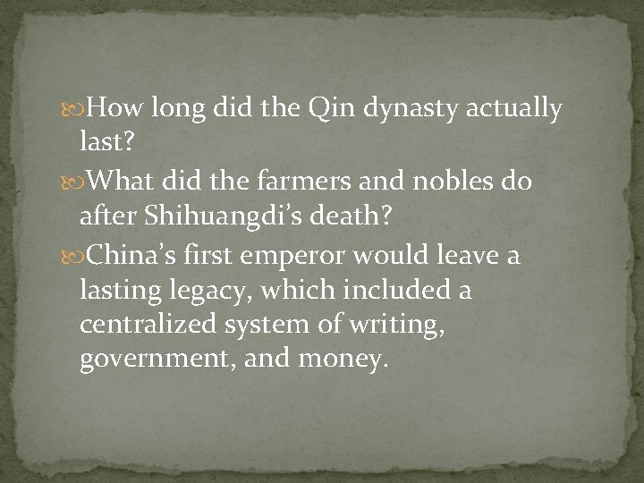  How long did the Qin dynasty actually last? What did the farmers and