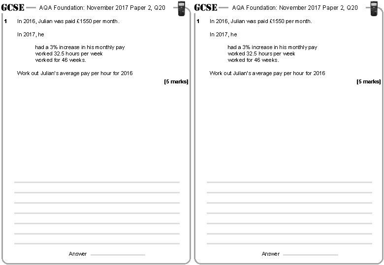AQA Foundation: November 2017 Paper 2, Q 20 1 In 2016, Julian was paid