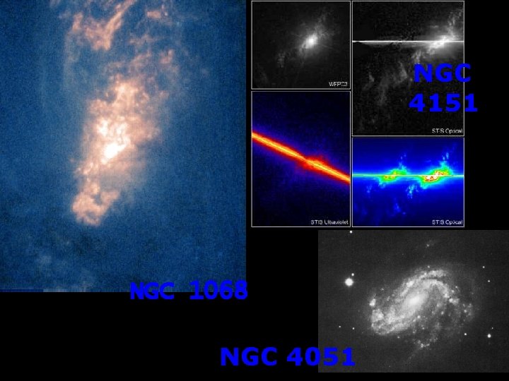 NGC 4151 NGC 1068 NGC 4051 