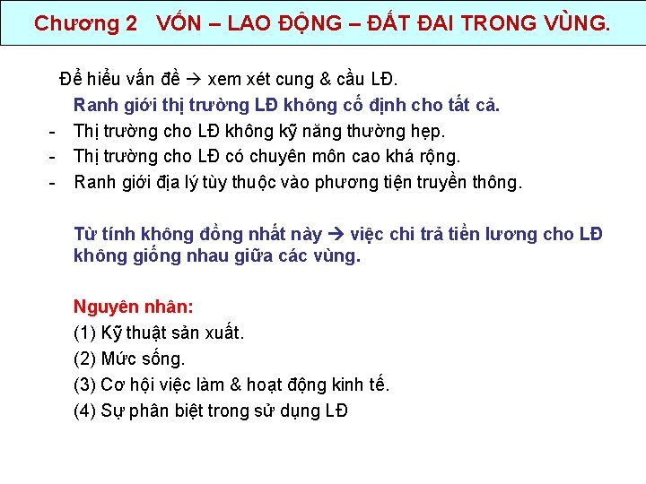 Chương 2 VỐN – LAO ĐỘNG – ĐẤT ĐAI TRONG VÙNG. Để hiểu vấn