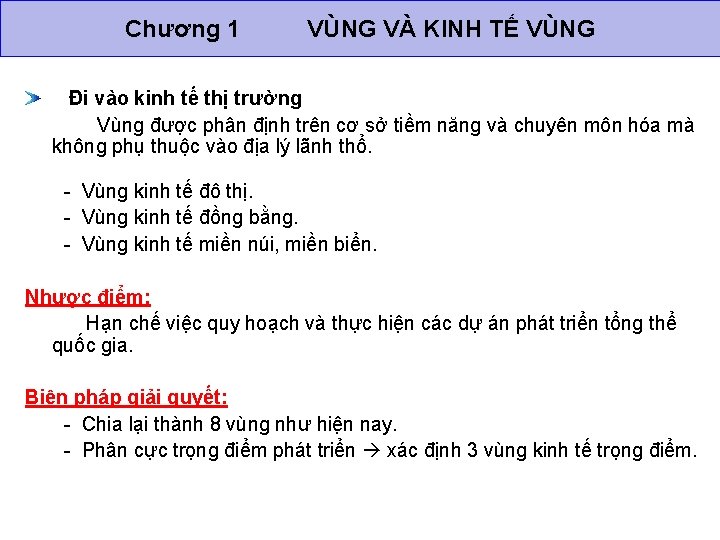 Chương 1 VÙNG VÀ KINH TẾ VÙNG Đi vào kinh tế thị trường Vùng