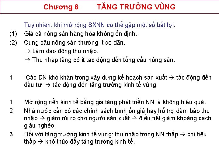 Chương 6 (1) (2) TĂNG TRƯỞNG VÙNG Tuy nhiên, khi mở rộng SXNN có