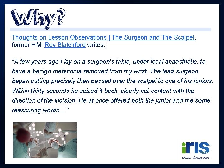 Thoughts on Lesson Observations | The Surgeon and The Scalpel, former HMI Roy Blatchford