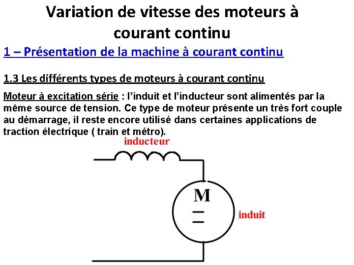 Variation de vitesse des moteurs à courant continu 1 – Présentation de la machine