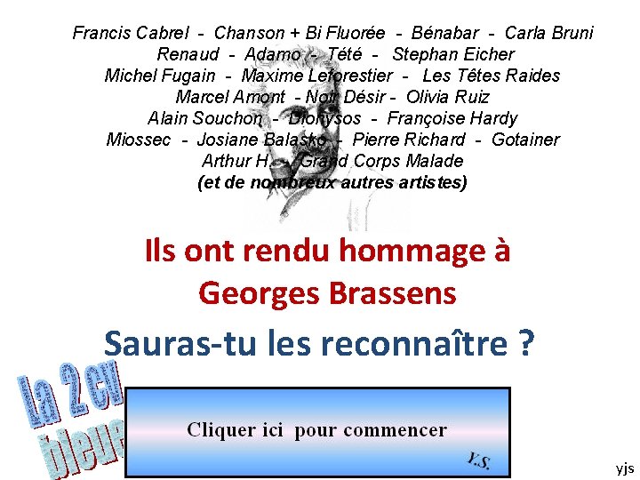 Francis Cabrel - Chanson + Bi Fluorée - Bénabar - Carla Bruni Renaud -