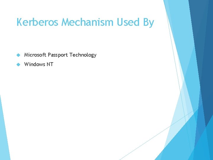 Kerberos Mechanism Used By Microsoft Passport Technology Windows NT 