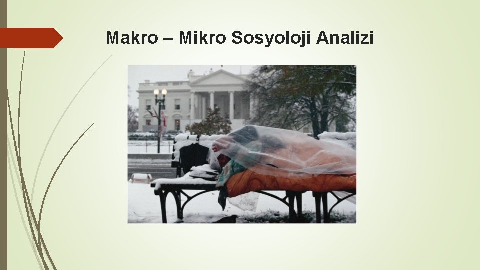 Makro – Mikro Sosyoloji Analizi 