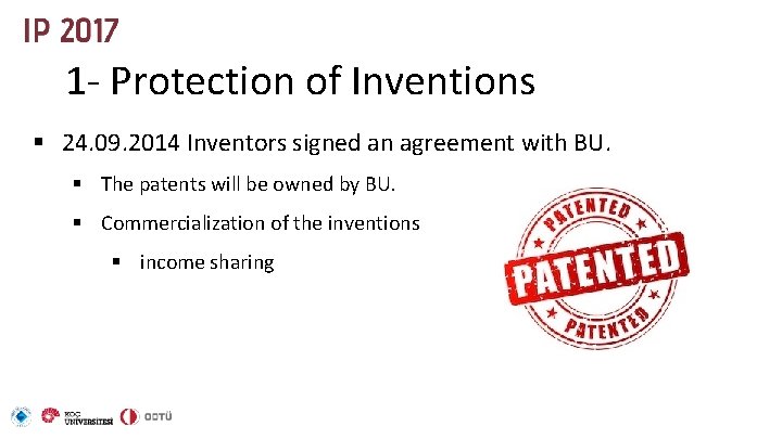 1 - Protection of Inventions § 24. 09. 2014 Inventors signed an agreement with