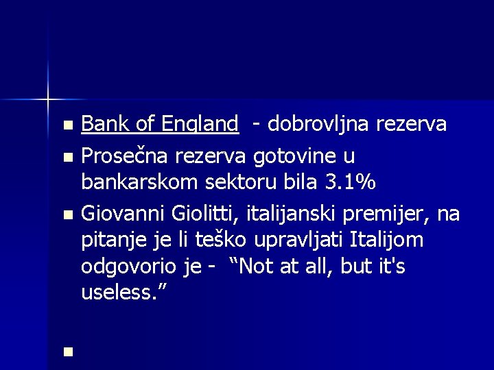 Bank of England - dobrovljna rezerva n Prosečna rezerva gotovine u bankarskom sektoru bila
