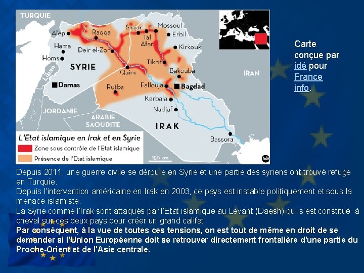 Carte conçue par idé pour France info. Depuis 2011, une guerre civile se déroule