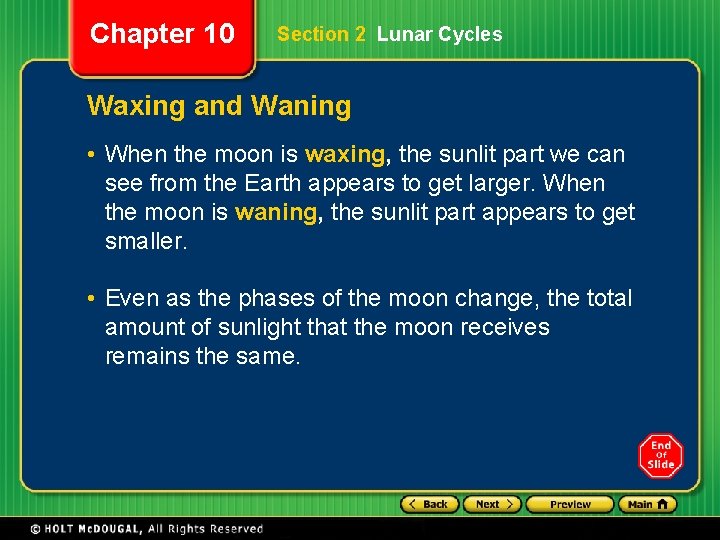 Chapter 10 Section 2 Lunar Cycles Waxing and Waning • When the moon is Chapter 10 Section 2 Lunar Cycles Waxing and Waning • When the moon is