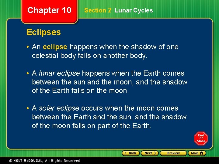 Chapter 10 Section 2 Lunar Cycles Eclipses • An eclipse happens when the shadow Chapter 10 Section 2 Lunar Cycles Eclipses • An eclipse happens when the shadow