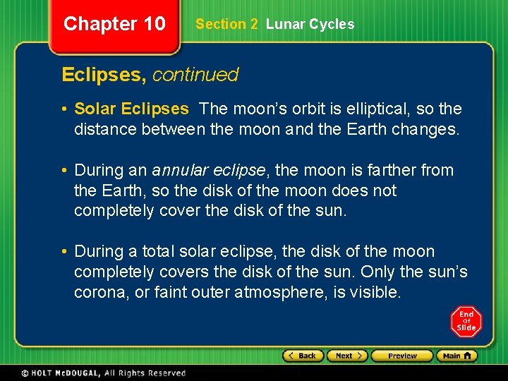 Chapter 10 Section 2 Lunar Cycles Eclipses, continued • Solar Eclipses The moon’s orbit Chapter 10 Section 2 Lunar Cycles Eclipses, continued • Solar Eclipses The moon’s orbit