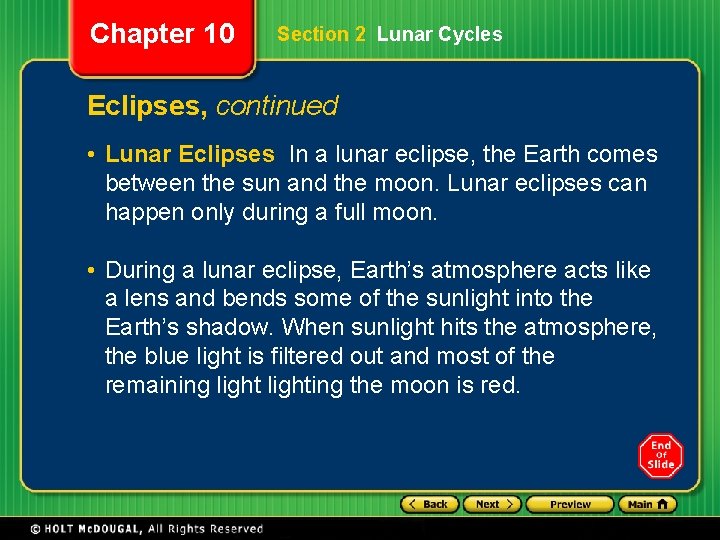 Chapter 10 Section 2 Lunar Cycles Eclipses, continued • Lunar Eclipses In a lunar Chapter 10 Section 2 Lunar Cycles Eclipses, continued • Lunar Eclipses In a lunar